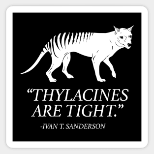 Thylacines are Tight Sticker